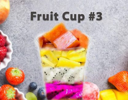 Fruit Cup #3 ~ Red dragon fruit + White dragon fruit + Kiwi (Sungold) + Papaya