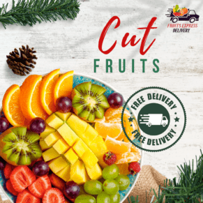 Cut fruits